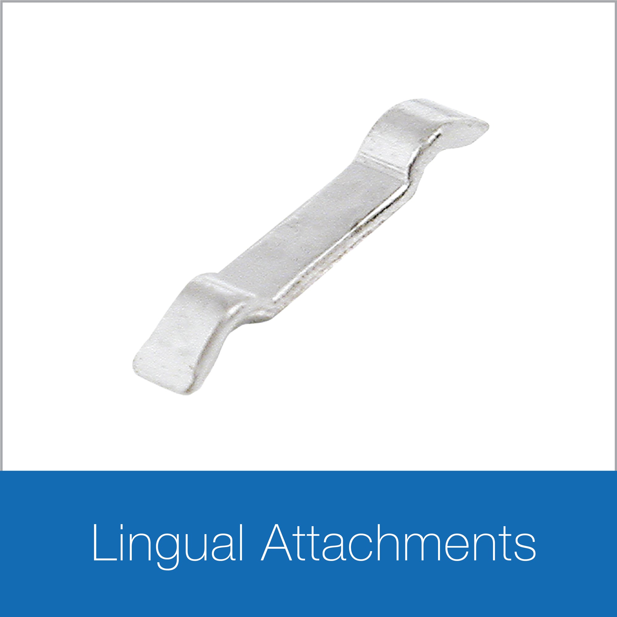 Lingual Attachments