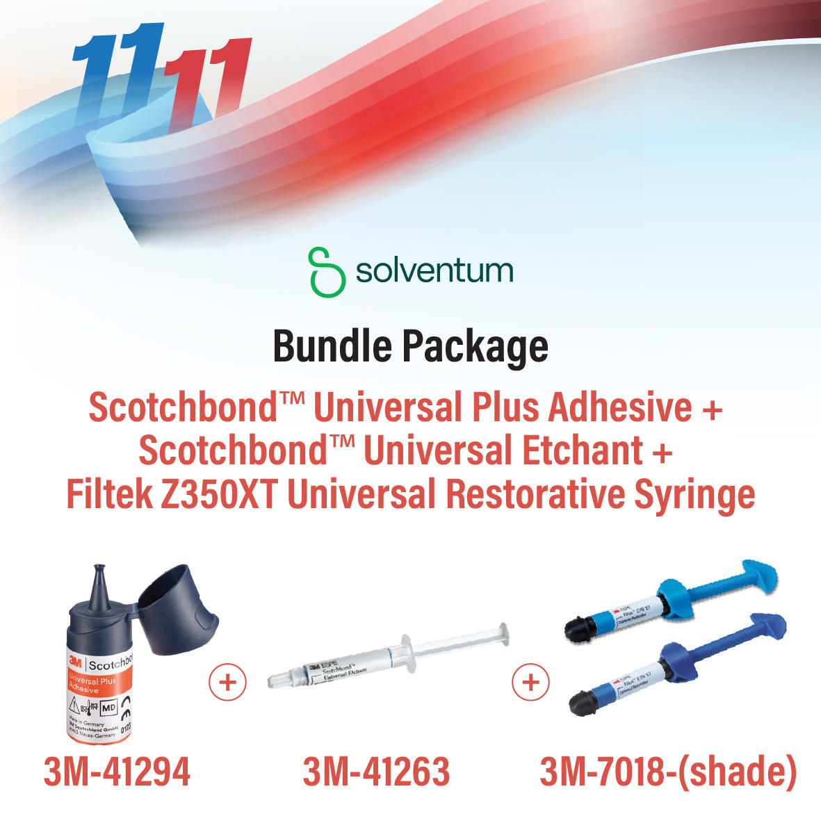 [11.11] Solventum Scotchbond Universal Plus Adhesive + Universal Etchant + Filtek Z350XT (DOUBLE 11 LIMITED)